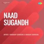 Naad Sugandh - Umakant Gundecha Song Download